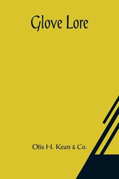 Glove Lore - H. Kean & Co., Otis