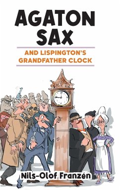 Agaton Sax and Lispington's Grandfather Clock - Franzén, Nils-Olof