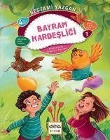 Bayram Kardesligi - Yazgan, Bestami