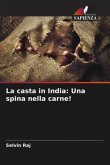 La casta in India: Una spina nella carne!