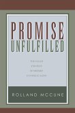 Promise Unfulfilled Promise Unfulfilled