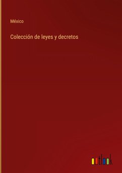 Colección de leyes y decretos - México