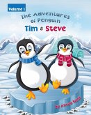 The Adventures of Penguin Tim & Steve