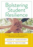 Bolstering Student Resilience (eBook, ePUB) Bolstering Student Resilience (eBook, ePUB)