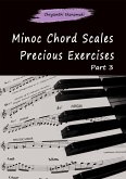 Minor Chord Scales Precious Exercises Part 3 (eBook, ePUB)