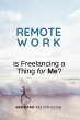 Remote Work: Is Freelancing a Thing for... - Bild 1