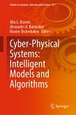 Cyber-Physical Systems: Intelligent Models and Algorithms (eBook, PDF)