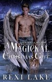 A Magickal Christmas Gift (Fated Mates, #2.7) (eBook, ePUB)