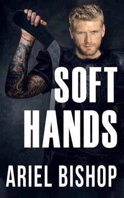 Soft Hands (Tripping, #1) (eBook, ePUB) - Bishop, Ariel