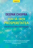 Cum Sa Obtii Prosperitatea (eBook, ePUB)