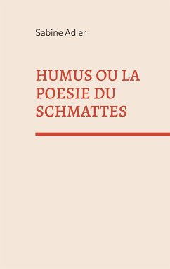Humus ou la poésie du Schmattes (eBook, ePUB)