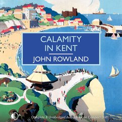 Calamity in Kent (MP3-Download) - Rowland, John