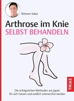 Arthrose im Knie selbst behandeln (eBook, ePUB) - Sakai, Shintaro