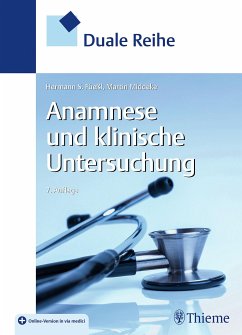 Duale Reihe Anamnese und Klinische Untersuchung (eBook, PDF) - Füeßl, Hermann S.; Middeke, Martin