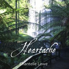 Heartache (eBook, ePUB) - Lowe, Chantelle