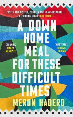 A Down Home Meal for These Difficult Times (eBook, ePUB) - Hadero, Meron