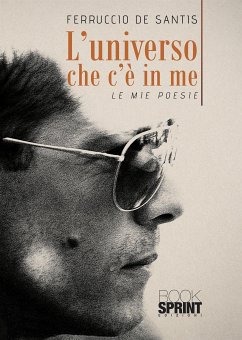 L’Universo che c’è in me (eBook, ePUB) - De Santis, Ferruccio