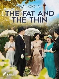 The Fat and the Thin (eBook, ePUB) - Zola, Émile