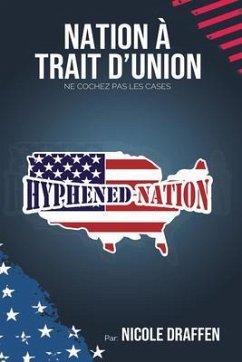 NATION À TRAIT D'UNION (eBook, ePUB) - Draffen, Nicole