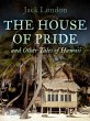 The House of Pride, and Other Tales of... - Bild 1