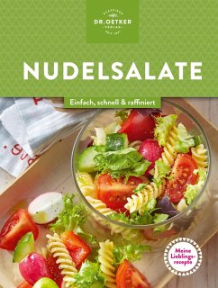 Meine Lieblingsrezepte: Nudelsalate (eBook, ePUB) - Oetker