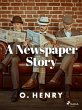 A Newspaper Story (eBook, ePUB) - Bild 1