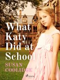 What Katy Did at School (eBook, ePUB)