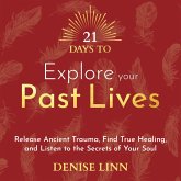 21 Days to Explore Your Past Lives (MP3-Download)