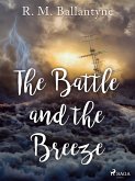 The Battle and the Breeze (eBook, ePUB)