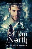 Clan of the North (The Cross of Argana, #1) (eBook, ePUB)