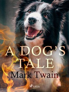 A Dog's Tale (eBook, ePUB) - Twain, Mark