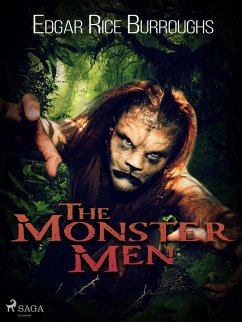 The Monster Men (eBook, ePUB) - Burroughs, Edgar Rice