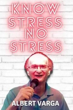Know Stress No Stress (eBook, ePUB) - Varga, Albert