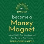 21 Days to Become a Money Magnet (MP3-Download)
