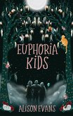 Euphoria Kids (eBook, ePUB)