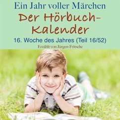 Ein Jahr voller Märchen: Der Hörbuch-Kalender (MP3-Download) - Andersen, Hans Christian; Grimm, Brothers