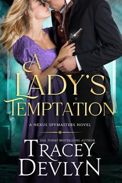 A Lady's Temptation (Nexus Spymasters, #2) (eBook, ePUB) - Devlyn, Tracey