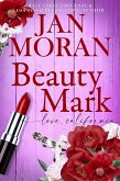 Beauty Mark (Love California) (eBook, ePUB) Beauty Mark (Love California) (eBook, ePUB)