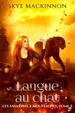 Langue au chat (Les Assassins à moustaches, #5) (eBook, ePUB) Langue au chat (Les Assassins à moustaches, #5) (eBook, ePUB)
