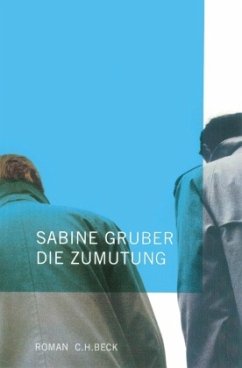 Die Zumutung  - Gruber, Sabine