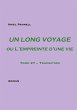 UN LONG VOYAGE ou L'empreinte d'une vie... - Bild 1