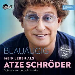 Blauäugig: Mein Leben als Atze Schröder - Schröder, Atze