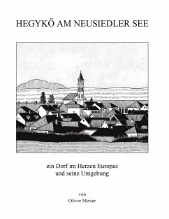 Hegykö am Neusiedler See (eBook, ePUB) - Meiser, Oliver