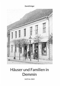 Häuser und Familien in Demmin (eBook, ePUB) - Krüger, David