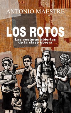 Los rotos (eBook, ePUB) - Maestre, Antonio