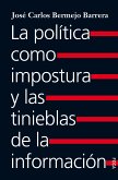 La política como impostura y las tinieblas de la información (eBook, ePUB)