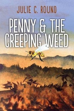 Penny and the Creeping Weed - Round, Julie C.