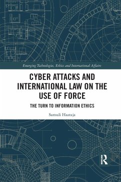 Cyber Attacks and International Law on the Use of Force - Haataja, Samuli