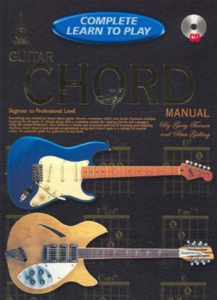 Complete Learn to Play Guitar Chords Manual Complete Learn to Play Guitar Chords Manual