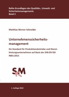 Unternehmenssicherheitsmanagement - Schneider, Matthias Werner